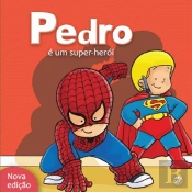Pedro é Um Super-Herói