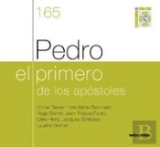 Pedro, El Primero De Los Apóstoles