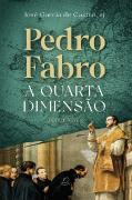 Pedro Fabro - A Quarta Dimensão