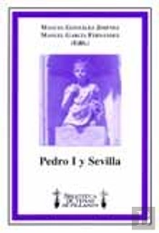 Pedro I Y Sevilla  