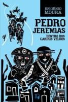 Pedro Jeremias - Dentro Dos Cariris Velhos