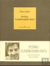 Pedro, Lembrando Inês