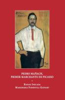 Pedro Mañach,Primer Marchante De Picasso