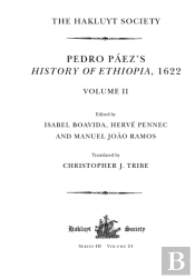 Pedro Paez'S History Of Ethiopia, 1622 / Volume Ii