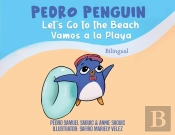 Pedro Penguin: Let'S Go To The Beach