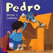 Pedro perdeu o coelhinho