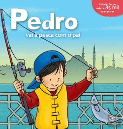 Bertrand.pt - Pedro Vai à Pesca Com o Pai