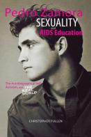 Pedro Zamora, Sexuality, And Aids Education