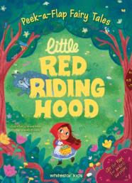 Peek A Flap Fairy Tales Little Red Riding Hood