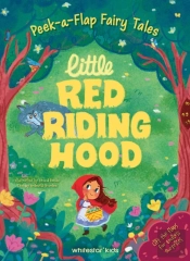 Peek A Flap Fairy Tales Little Red Riding Hood