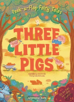 Bertrand.pt - Peek A Flap Fairy Tales Three Little Pigs