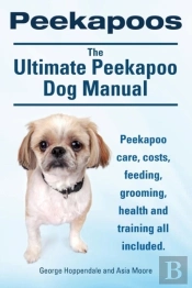 Peekapoos. The Ultimate Peekapoo Dog Man