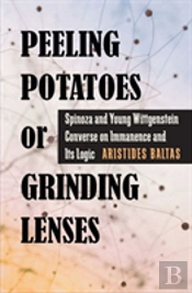 Peeling Potatoes Or Grinding Lenses