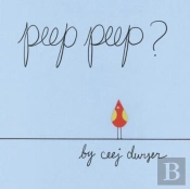 Peep Peep?