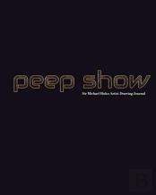 Peep Show Sir Michael Huhn Artist Drawing Creative Journal