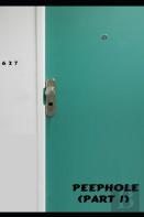 Peephole  (Part 1)