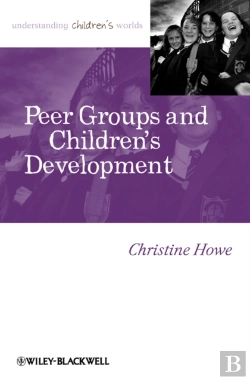 Bertrand.pt - Peer Groups And Children'S Development