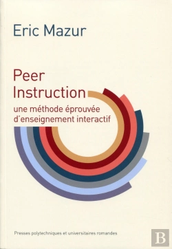 Bertrand.pt - Peer Instruction ; Une Méthode Éprouvée D'Enseignement Interactif