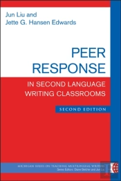 Peer Response In Second Language Writing Classrooms, Second Edition