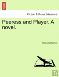 Bertrand.pt - Peeress And Player. A Novel.