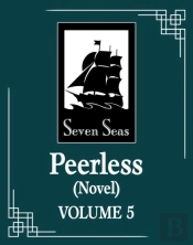 Peerless (Novel) Vol. 5
