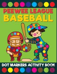 Peewee League Baseball Dot Markers Activity Book