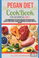 Pegan Diet Cookbook For Beginners 2021
