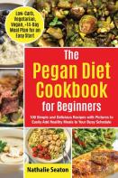 Pegan Diet Cookbook For Beginners