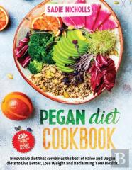 Pegan Diet Cookbook