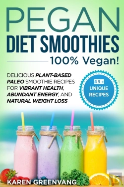 Bertrand.pt - Pegan Diet Smoothies - 100% Vegan!