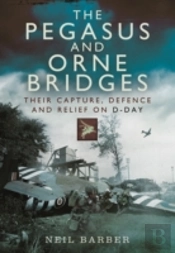 Pegasus And Orne Bridges