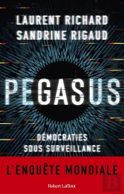 Pegasus : Démocraties Sous Surveillance