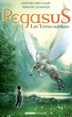 Bertrand.pt - Pegasus T.1 - Les Terres Oubliees