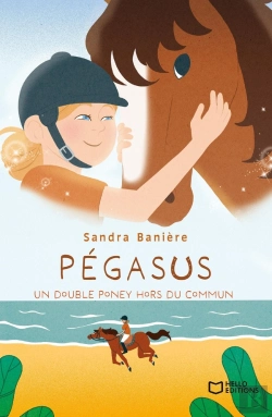 Bertrand.pt - Pégasus : Un Double Poney Hors Du Commun