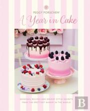 Peggy Porschen: A Year In Cake