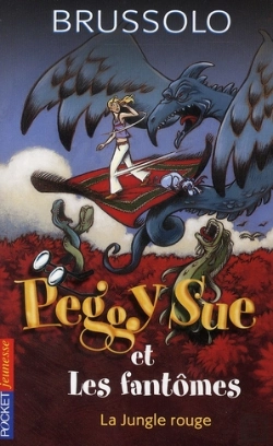 Bertrand.pt - Peggy Sue Et Les Fantômes T.8 ; La Jungle Rouge