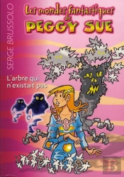 Peggy Sue L Arbre Qui N Existait Pas