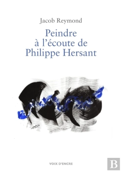 Bertrand.pt - Peindre À L'Écoute De Philippe Hersant