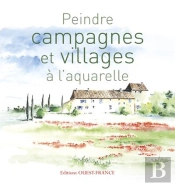 Peindre Campagnes Et Villages À L'Aquarelle