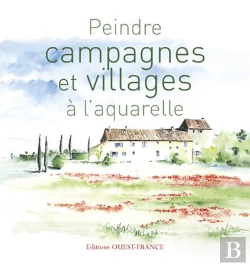 Bertrand.pt - Peindre Campagnes Et Villages À L'Aquarelle