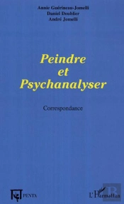 Peindre Et Psychanalyser