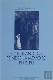 Peindre La Memoire En Bleu