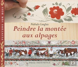 Bertrand.pt - Peindre La Montée Aux Alpages ; Peindre Sur Bois