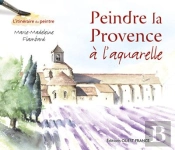 Peindre La Provence A L'Aquarelle