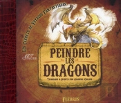 Peindre Les Dragons ; Techniques Et Secrets D'Un Chasseur D'Images