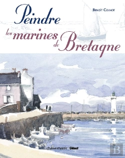 Bertrand.pt - Peindre Les Marines De Bretagne