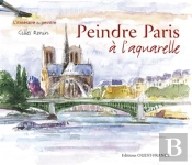 Peindre Paris À L'Aquarelle