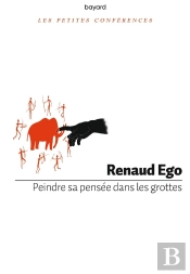Peindre Sa Pensée Dans Les Grottes