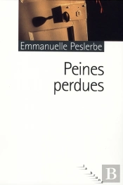 Peine Perdue