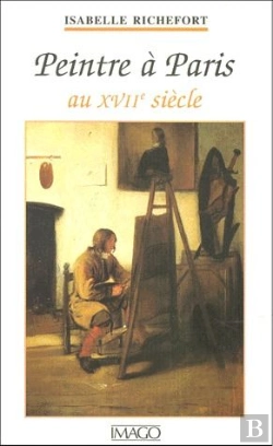 Bertrand.pt - Peintre À Paris Au Xvii Siècle
